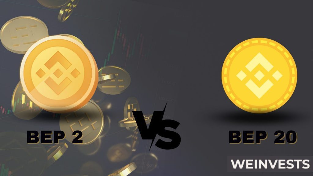 BEP2 Vs. BEP20 2023 - WeInvests.com